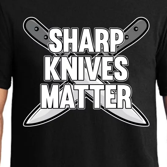 Sharp Knives Matter Cook Chef Cooking Kitchen Food Graphic Meaningful Gift Pajama Set