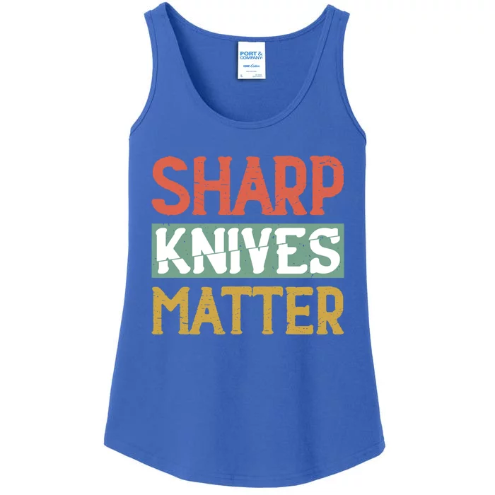 Sharp Knives Matter Cooking Lover Kitchen Chef Gift Ladies Essential Tank