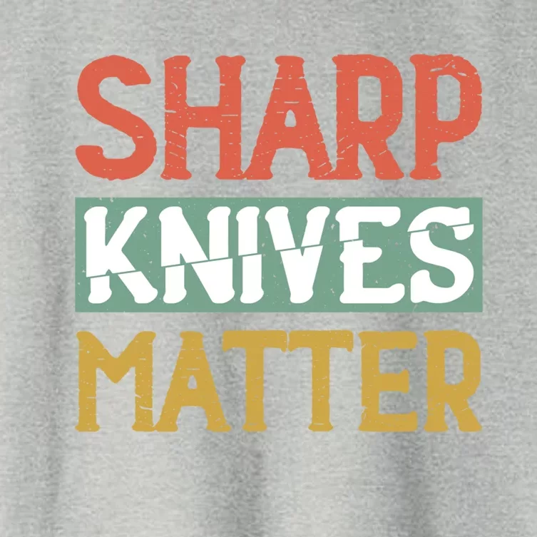 Sharp Knives Matter Cooking Lover Kitchen Chef Gift Women's Crop Top Tee