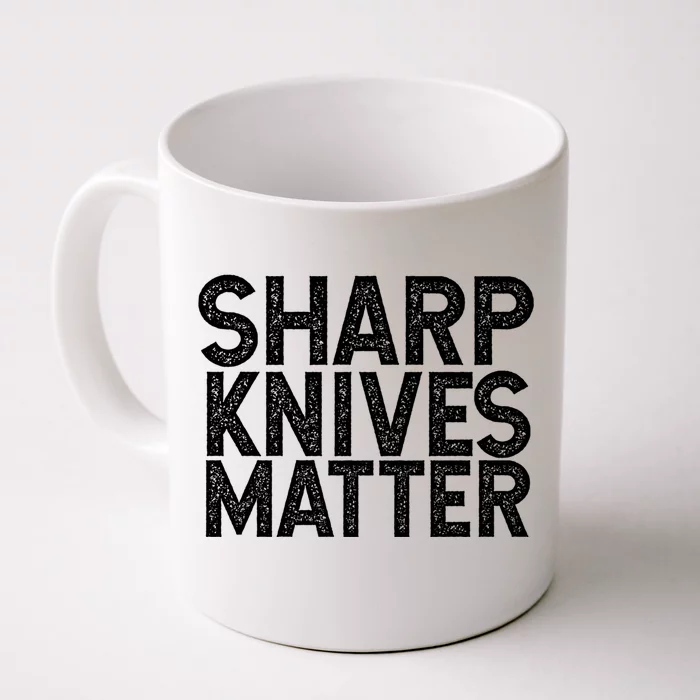 Sharp Knives Matter Culinary Chef Gift Cool Gift Front & Back Coffee Mug