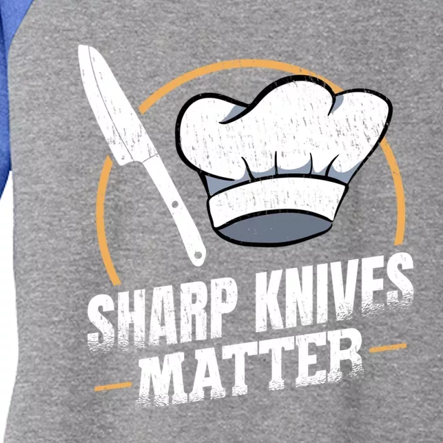 Sharp Knives Matter Sous Chef Gift Women's Tri-Blend 3/4-Sleeve Raglan Shirt