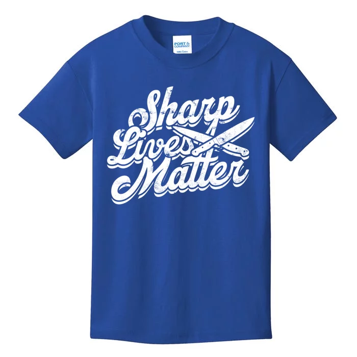 Sharp Knives Matter Sharp Knife Cut Forge And Mold Meaningful Gift Kids T-Shirt