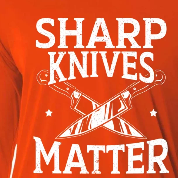 Sharp Knives Matter Culinary Chef Cute Gift Cooling Performance Long Sleeve Crew