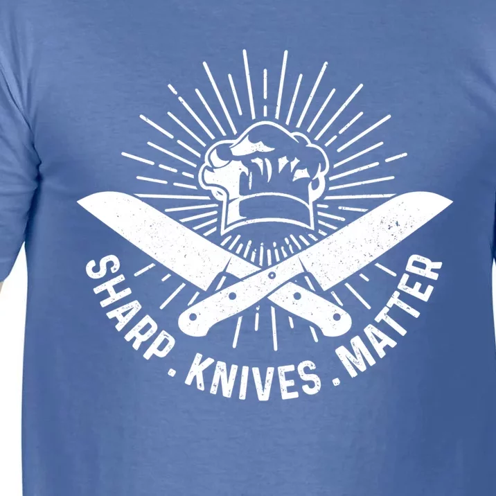 Sharp Knives Matter Funny Chef Gift Cook Cooking Gift Comfort Colors T-Shirt