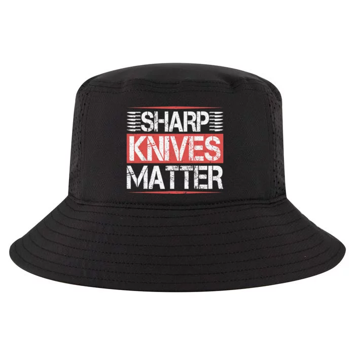 Sharp Knives Matter Funny Culinary Chef Cooking Gifts Humor Cool Comfort Performance Bucket Hat