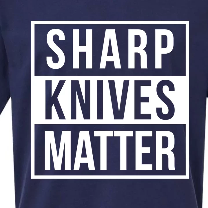 Sharp Knives Matter Funny Culinary Chef Bbq Grill Gift Sueded Cloud Jersey T-Shirt