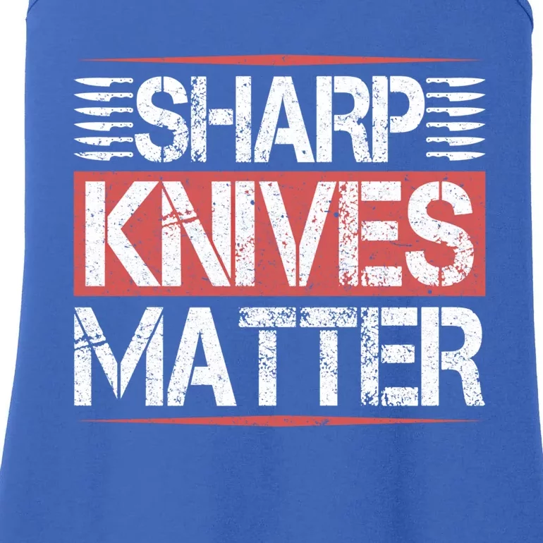 Sharp Knives Matter Funny Culinary Chef Cooking Funny Gift Humor Gift Ladies Essential Tank