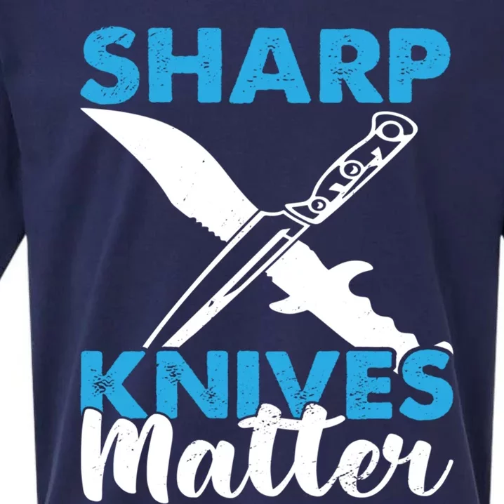 Sharp Knives Matter Knife Collector Bladesmith Knifeaholic Cute Gift Sueded Cloud Jersey T-Shirt