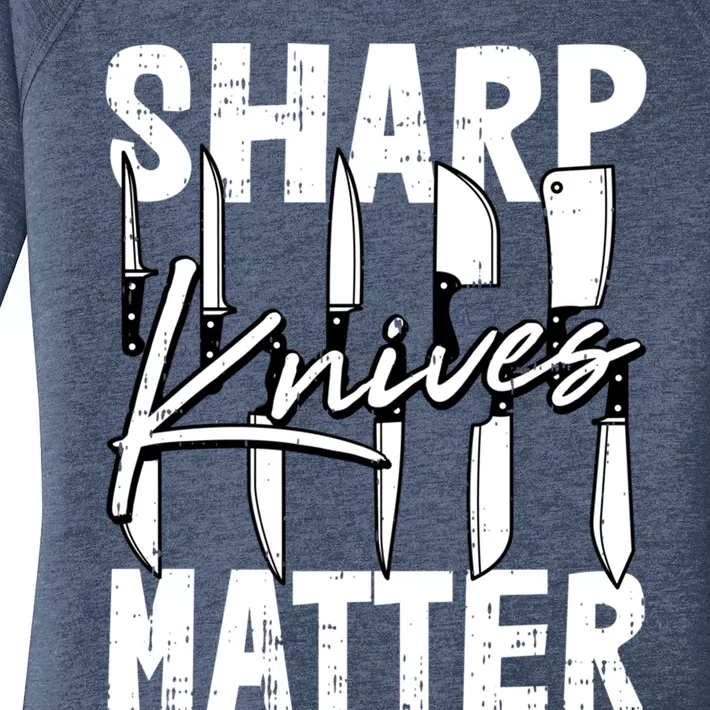 Sharp Knives Matter Motive Cooking Chef Funny Gift Women's Perfect Tri Tunic Long Sleeve Shirt