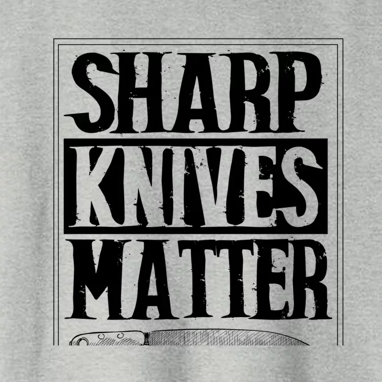 Sharp Knives Matter Outfit Funny Chef Cooking Food Outfit Cool Gift Women's Crop Top Tee