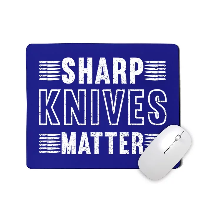 Sharp Knives Matter Cool Gift Mousepad