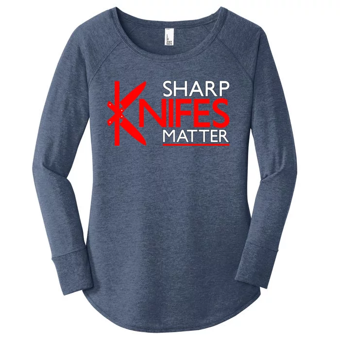 Sharp Knives Matter Gift Women's Perfect Tri Tunic Long Sleeve Shirt