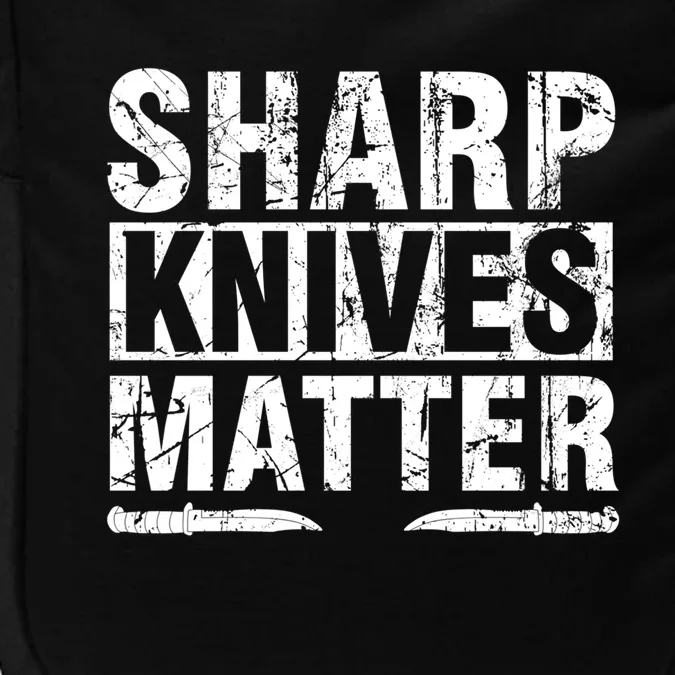 Sharp Knives Matter Knife Collecting Knives Collector Gift Impact Tech Backpack