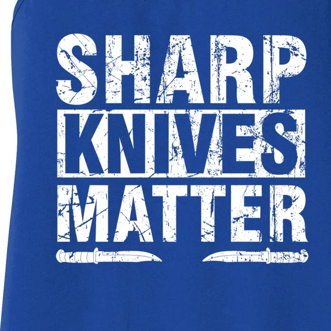 Sharp Knives Matter Knife Collecting Knives Collector Gift Women's Racerback Tank