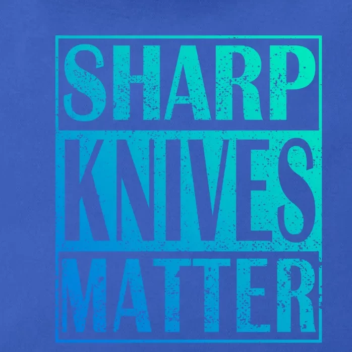 Sharp Knives Matter Outdoor Enthusiast Tee Meaningful Gift Zip Tote Bag