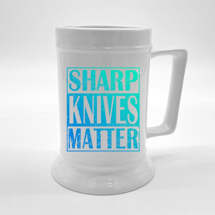 Sharp Knives Matter Outdoor Enthusiast Tee Meaningful Gift Front & Back Beer Stein