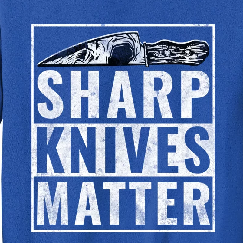 Sharp Knives Matter Funny Cook Gift Sweatshirt