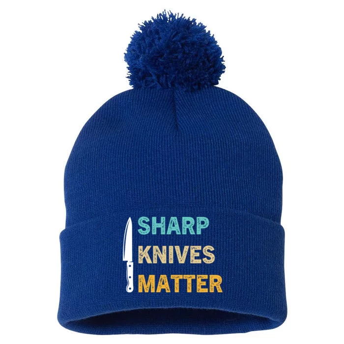 Sharp Knives Matter Funny Cooking Knife Collector Gift Pom Pom 12in Knit Beanie