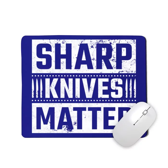 Sharp Knives Matter Knife Collector Gift Mousepad