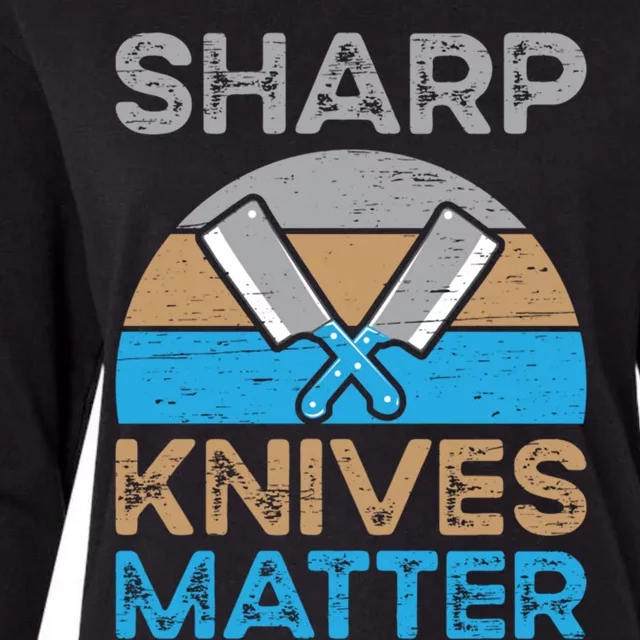 Sharp Knives Matter Recipe Ingredients Culinary Chef Gift Womens Cotton Relaxed Long Sleeve T-Shirt