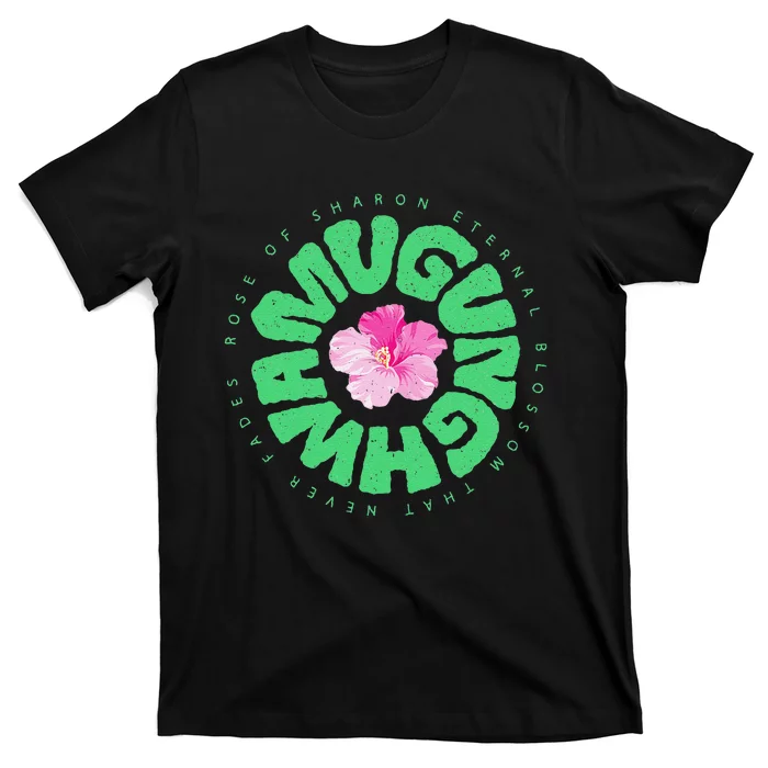 South Korea National Flower Mugunghwa Rose Of Sharon Gift T-Shirt