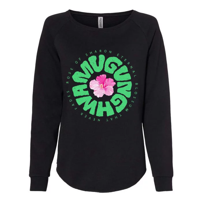 South Korea National Flower Mugunghwa Rose Of Sharon Gift Womens California Wash Sweatshirt