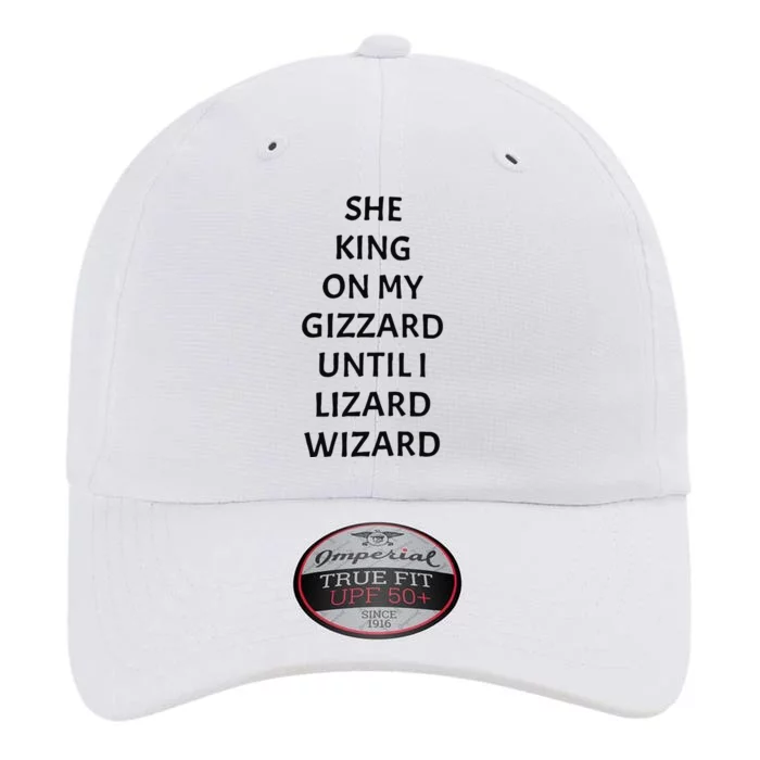 She King On My Gizzard Until I Lizard Wizard The Original Performance Cap