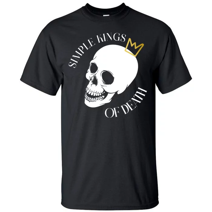 Simple Kings Of Death Tall T-Shirt