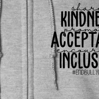 Share Kindness Promote Acceptance Encourage Inclusion End Bullying Full Zip Hoodie