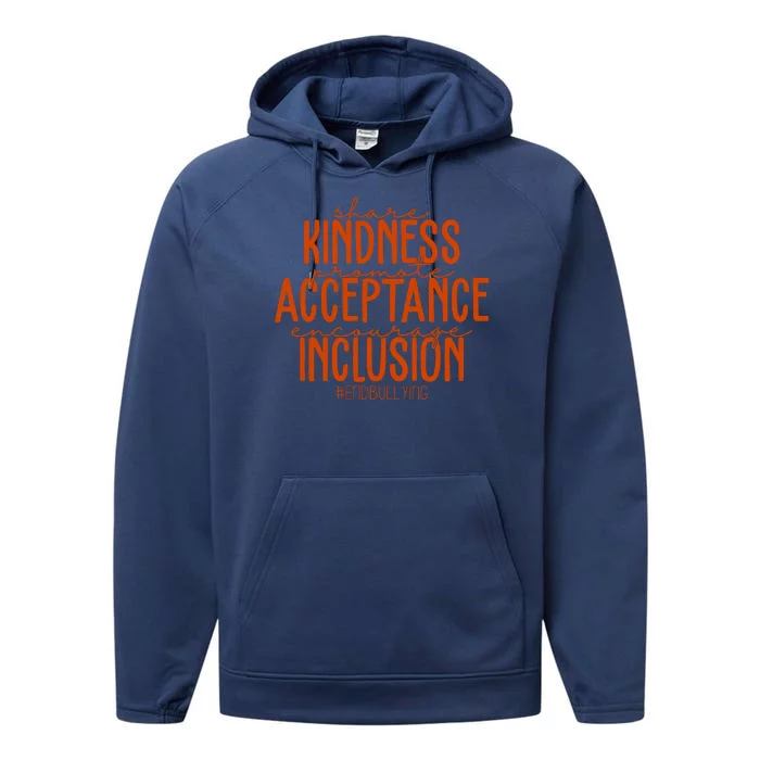 Share Kindness Promote Acceptance Encourage Inclusion End Bullying Unity Day Performance Fleece Hoodie