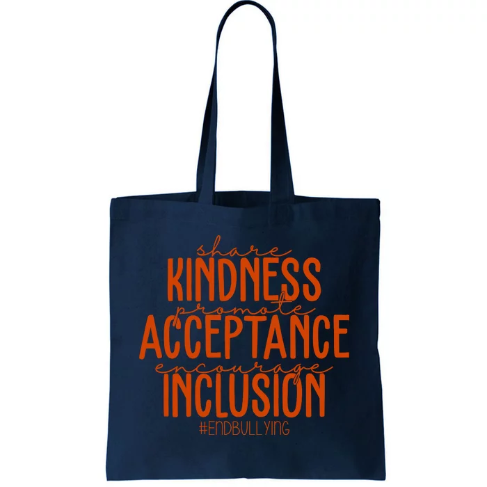 Share Kindness Promote Acceptance Encourage Inclusion End Bullying Unity Day Tote Bag