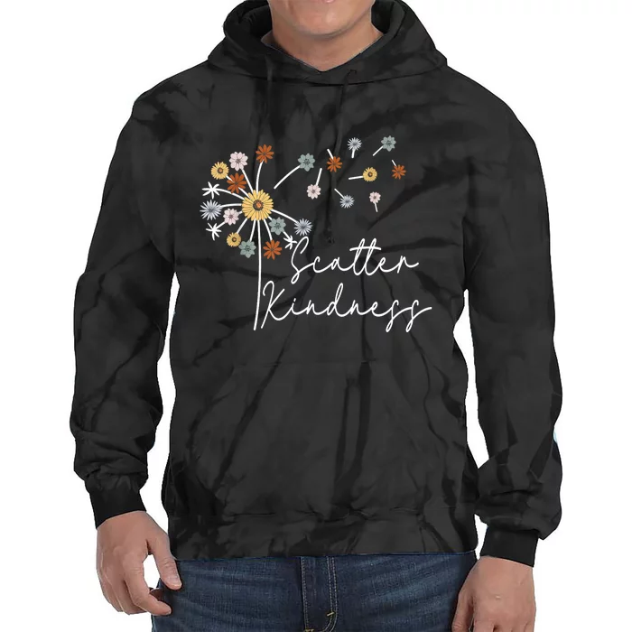 Scatter Kindness Positive Quote Tie Dye Hoodie