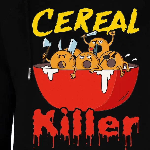 Serial Killer Parody Cereal Killer Womens Funnel Neck Pullover Hood