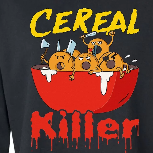 Serial Killer Parody Cereal Killer Cropped Pullover Crew