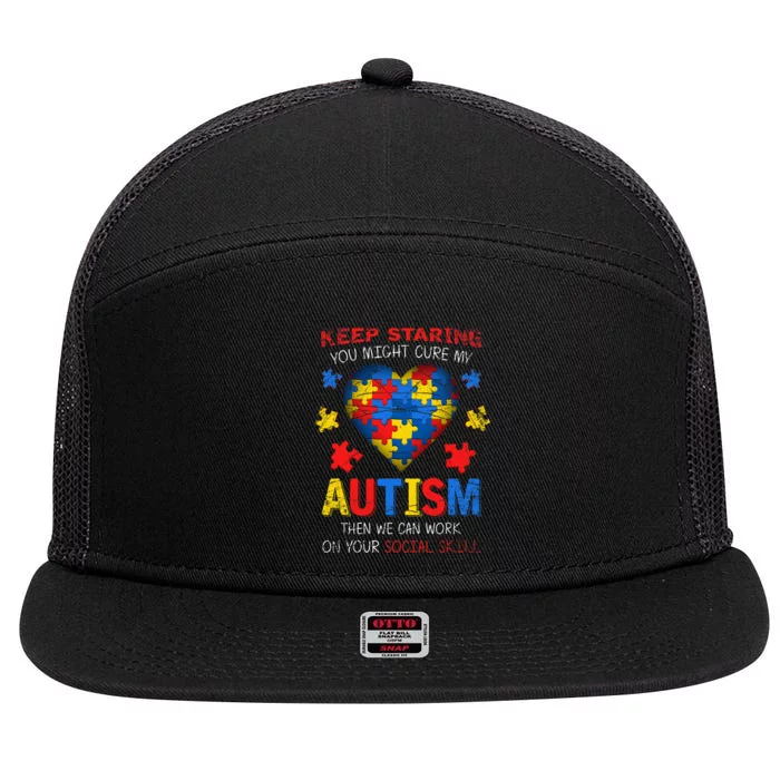 Sarcastic Keep Staring You Might Cure My Autism Awareness 7 Panel Mesh Trucker Snapback Hat