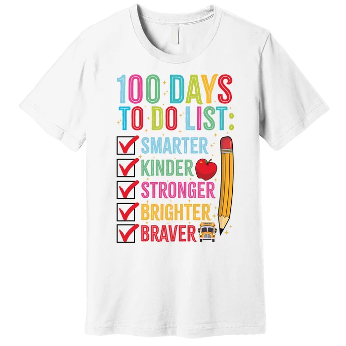 Smarter Kinder Stronger Brighter 100 Days Of School Teacher Premium T-Shirt