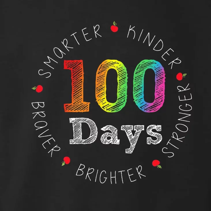 Smarter Kinder Stronger Brighter 100 Days Of School Toddler Hoodie