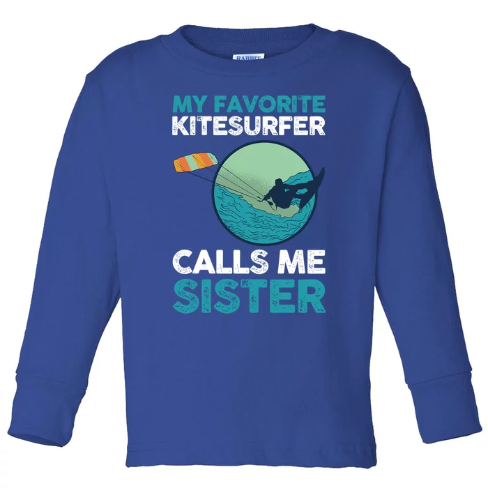 Surfing Kitesurfing Sister Kitesurfer Meaningful Gift Toddler Long Sleeve Shirt