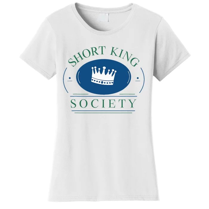 SHORT KING SOCIETY Women's T-Shirt