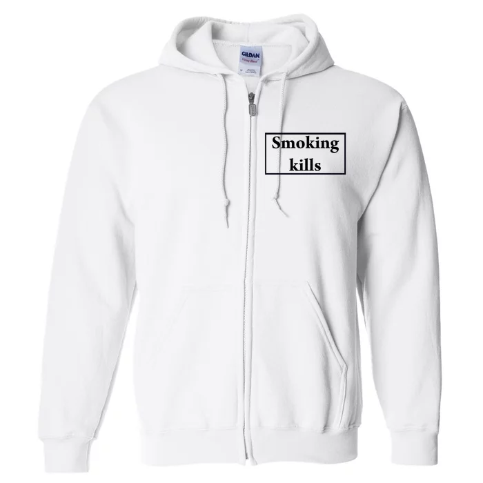 Smoking Kills Full Zip Hoodie