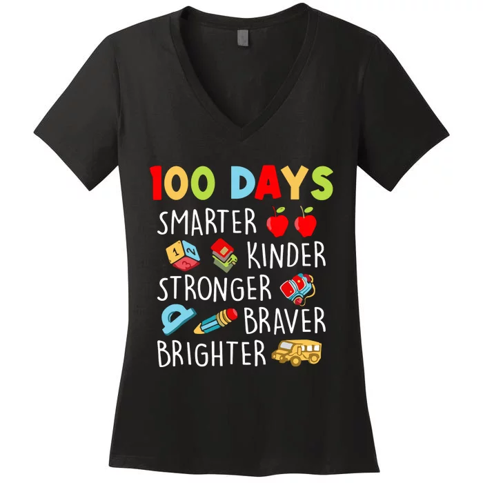 Smarter Kinder Stronger Brighter 100 Days Of School Teacher Women's V-Neck T-Shirt