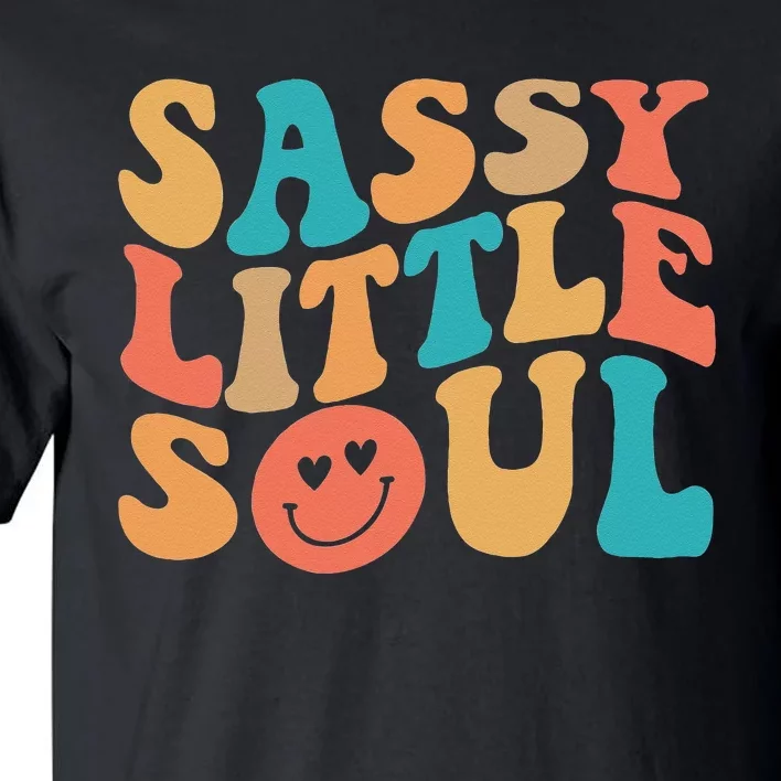 Sassy Kids Soul Little Baby Girl Sassy Child Cute Tall T-Shirt