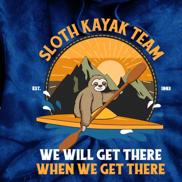 Sloth Kayak Sloth Kayak Team Tie Dye Hoodie