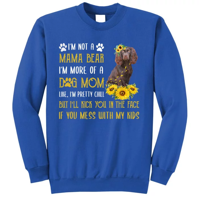 Sunflower Kin Spaniel Mom Mothers Day Dog Mom Cute Gift Tall Sweatshirt