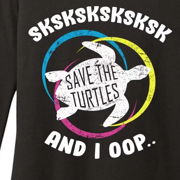 SKSKSK and I Oop... Save The Turtles Womens CVC Long Sleeve Shirt