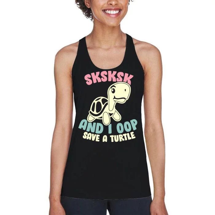 SKSKSK And I Oop Save A Turtle Vintage Women's Racerback Tank