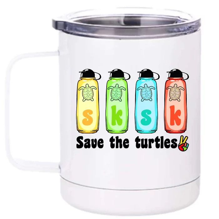 SKSKSK Save The Turtles Peace Front & Back 12oz Stainless Steel Tumbler Cup