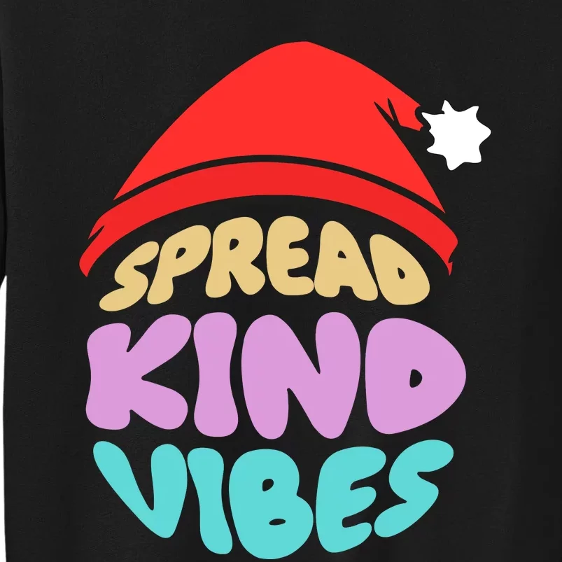 Spread Kind Vibes Funny Christmas Santa Hat Happy Unity Sweatshirt