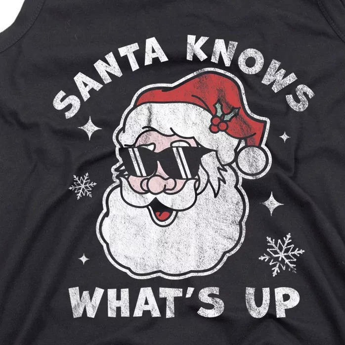 Santa Knows What's Up Funny Christmas Santa Claus Xmas Tank Top