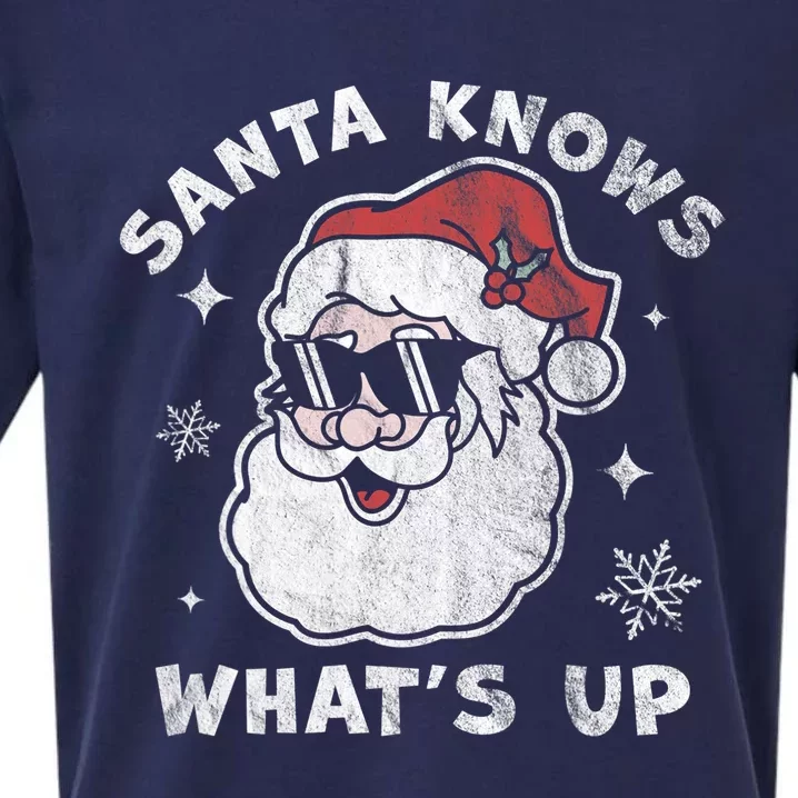 Santa Knows What's Up Funny Christmas Santa Claus Xmas Sueded Cloud Jersey T-Shirt